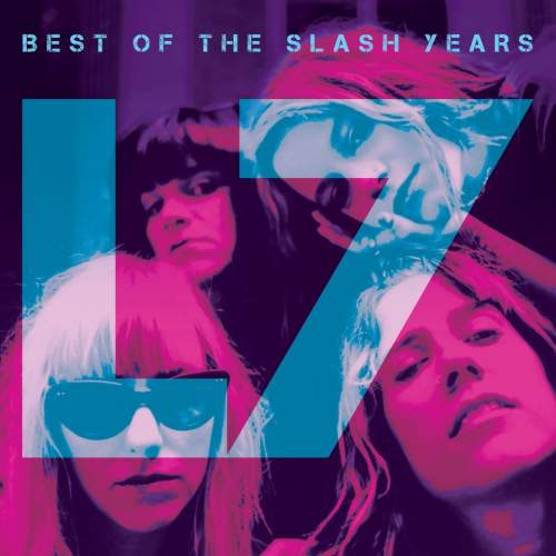 L7 - Best Of The Slash Years (LP)