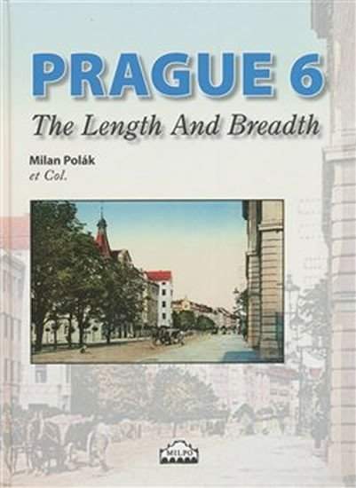 Prague 6 - The Length And Breadth - Milan Polák