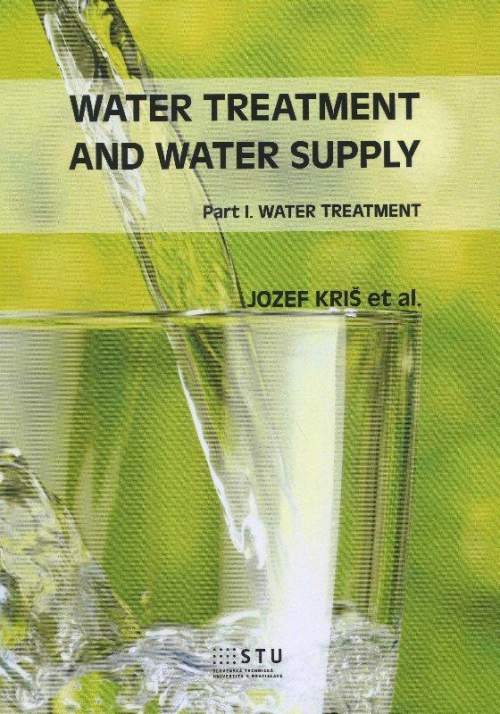 Jozef Kriš: Water Treatment and Water Supply