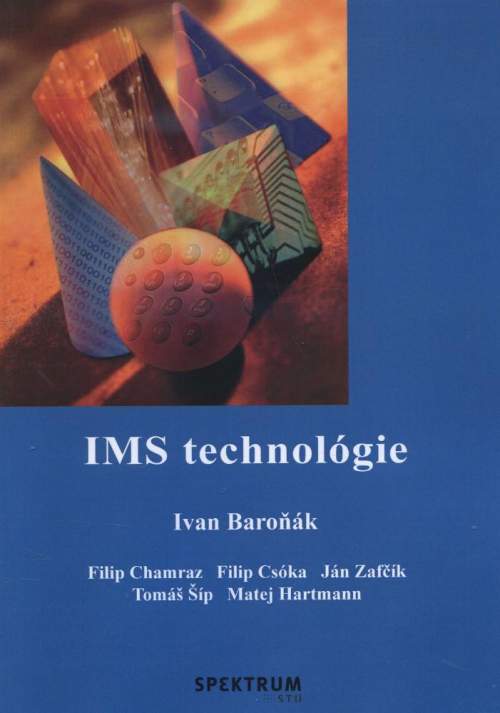 IMS technológie - Ivan Baroňák