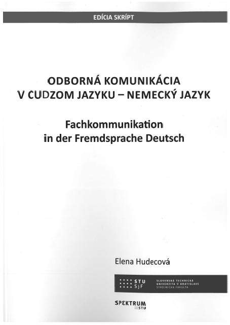 Odborná komunikácia v cudzom jazyku - Nemecký jazyk - Elena Hudecová