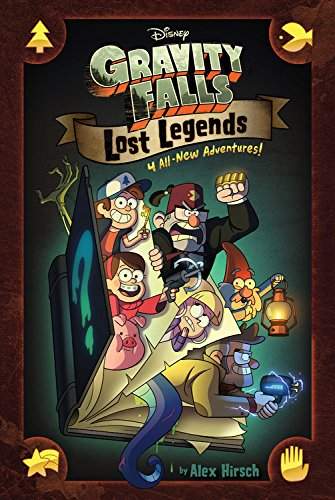 Gravity Falls: Lost Legends - Hirsch, Alex