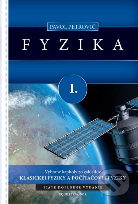 Fyzika I., 5. doplnené vydanie - Petrovič Pavol