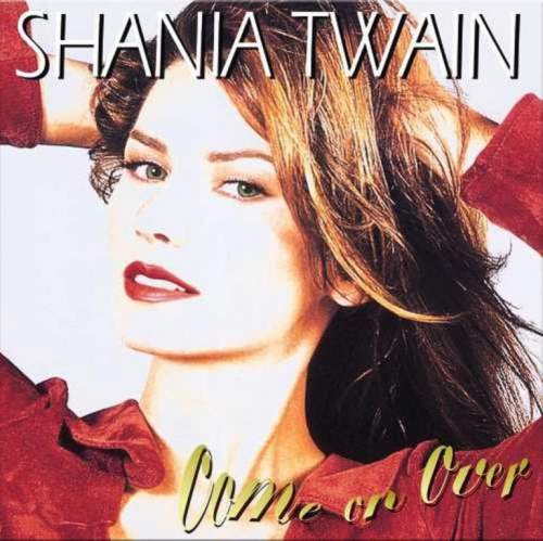 Shania Twain: Come On Over: 2Vinyl (LP)
