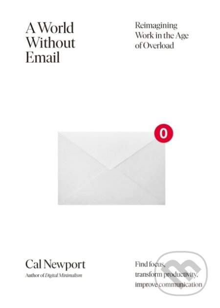 A World Without Email - Cal Newport