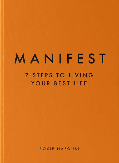 Manifest : The Sunday Times bestseller that will change your life