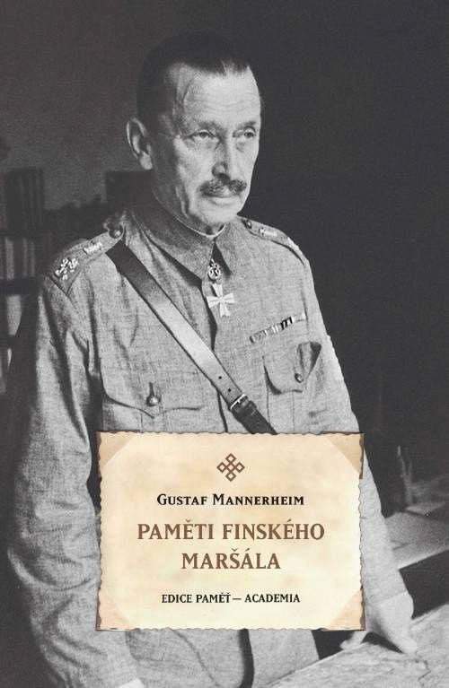 Paměti finského maršála - Carl Gustav Emil Mannerheim