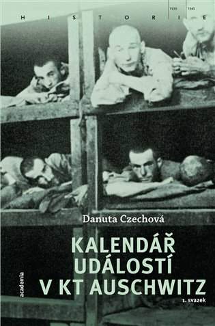 Kalendář událostí v KT Auschwitz (2 svazky) - Czechová Danuta