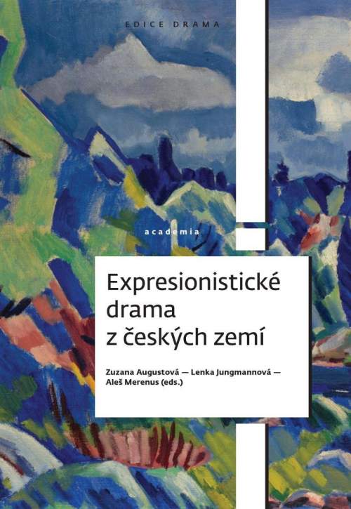 Expresionistické drama z českých zemí - Aleš Merenus