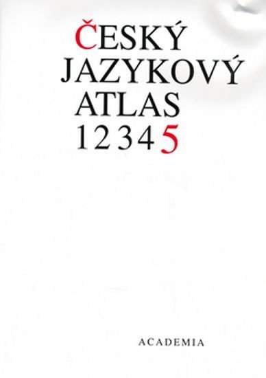Český jazykový atlas 5 - Kolektiv autorů