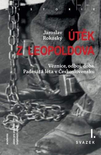 Útěk z Leopoldova (3 svazky) - Jaroslav Rokoský