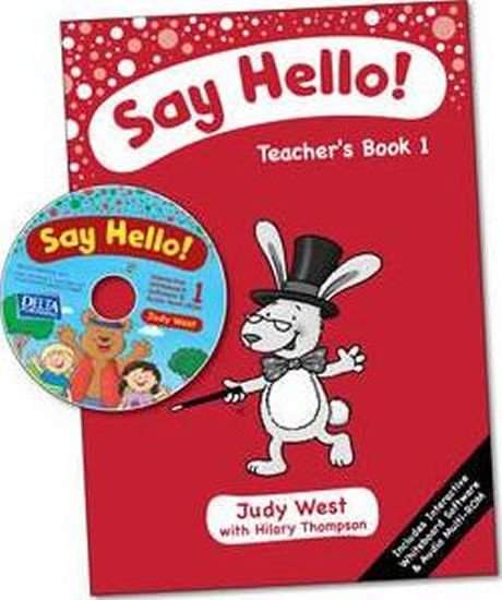 Say Hello! Teacher´s Book 1 - Judy West