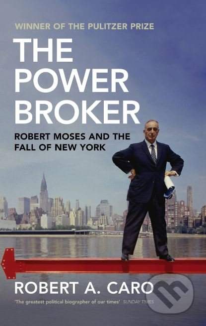 The Power Broker - Robert A. Caro