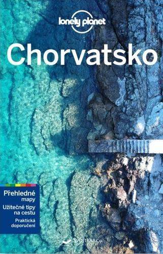 Chorvatsko - Lonely Planet - Peter Dragicevich