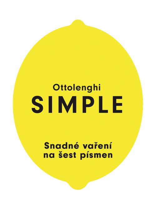 SIMPLE - Snadné vaření na šest písmen - Ottolenghi Yotam