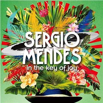 Sérgio Mendes – In The Key of Joy [Deluxe Edition] CD