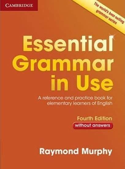 Essential Grammar in Use without Answers - Raymond Murphy