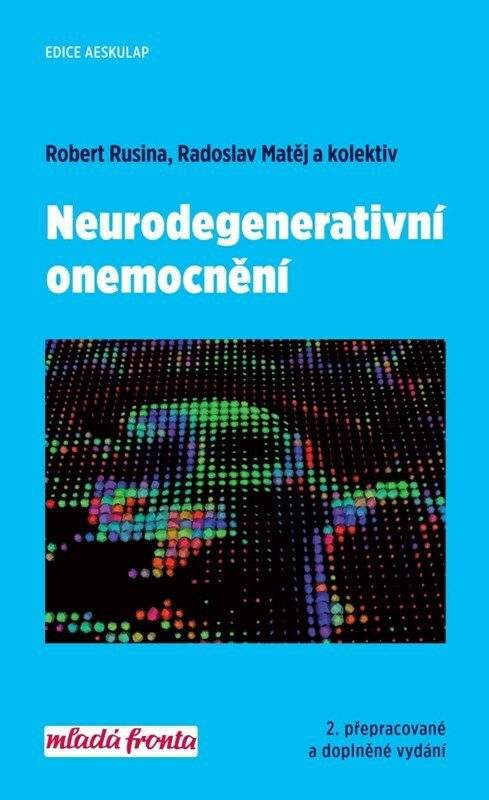 Neurodegenerativní onemocnění - Matěj Radoslav, Rusina Robert