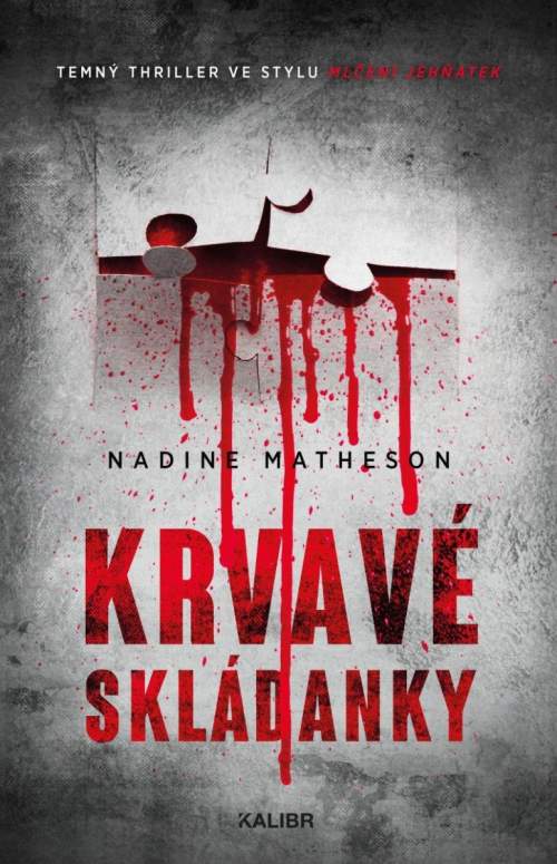 Krvavé skládanky - Nadine Matheson