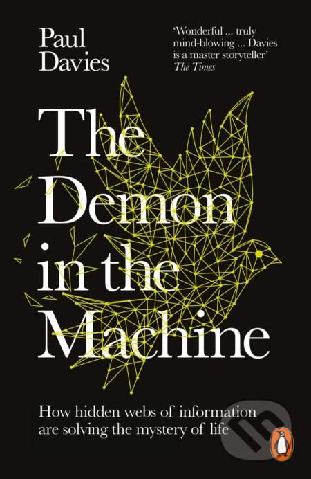 The Demon in the Machine - Paul A. Davies