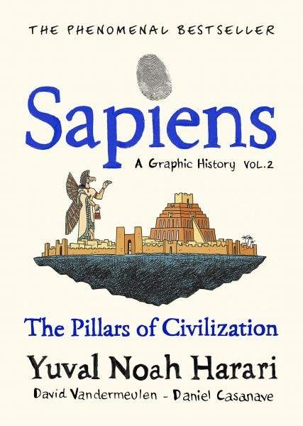 Sapiens: The Pillars of Civilisation - Yuval Noah Harari