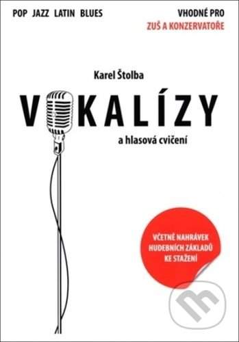 Vokalízy a hlasová cvičení - Karel Štolba