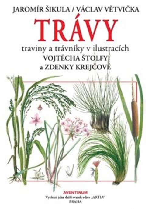 Trávy - Traviny a trávníky v ilustracích - Jaromír Šikula, Václav Větvička