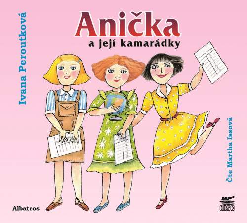 Anička a její kamarádky - Ivana Peroutková - audiokniha