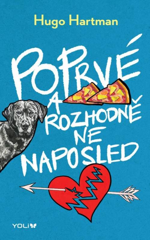 Poprvé a rozhodně ne naposled - Hugo Hartman