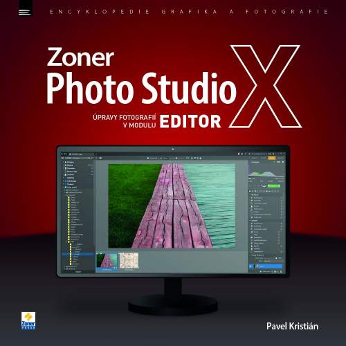 Zoner Photo Studio X - Úpravy fotografií v modulu EDITOR - Pavel Kristián