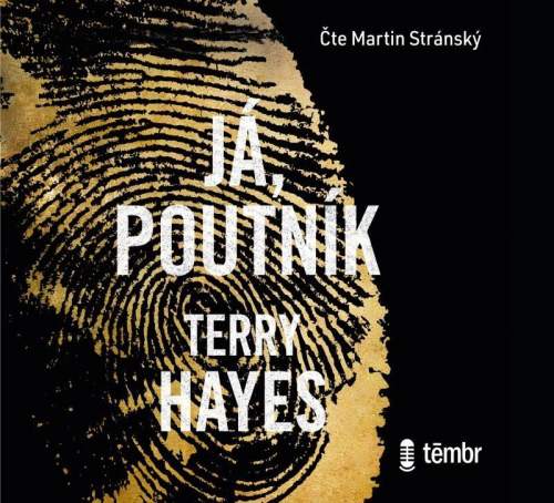 Já, Poutník - Terry Hayes - audiokniha