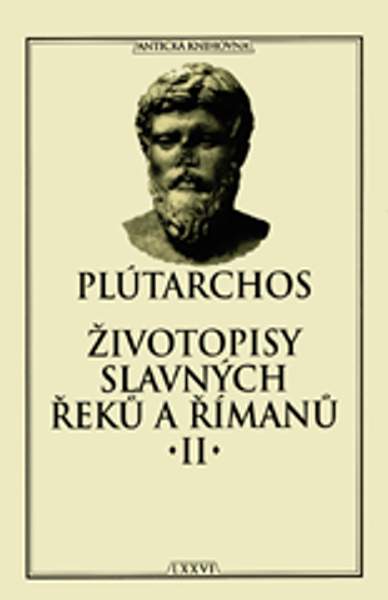 Životopisy slavných Řeků a Římanů II. - Plútarchos