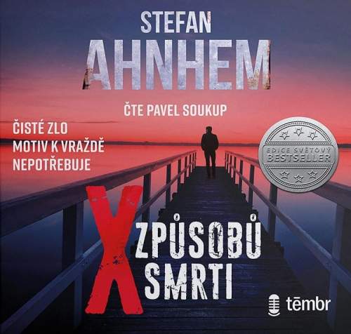 X způsobů smrti - audioknihovna - Ahnhem Stefan