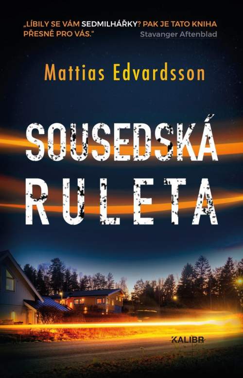 Sousedská ruleta - Mattias Edvardsson