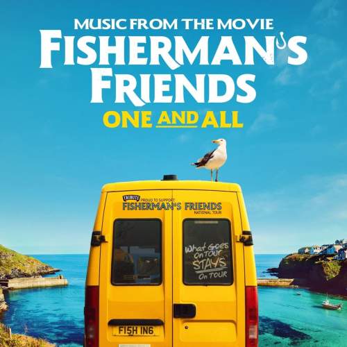 Fisherman's Friends: One and All - Fisherman's Friends