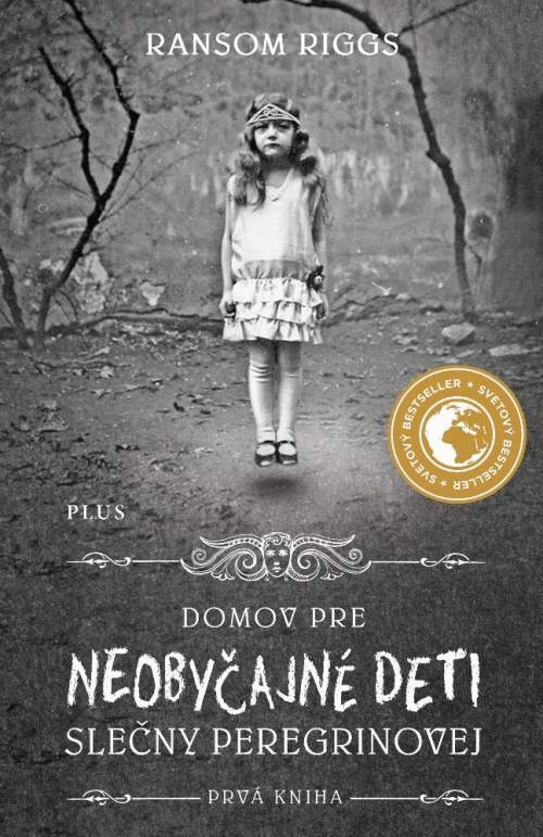 Ransom Riggs: Domov pre neobyčajné deti slečny Peregrinovej