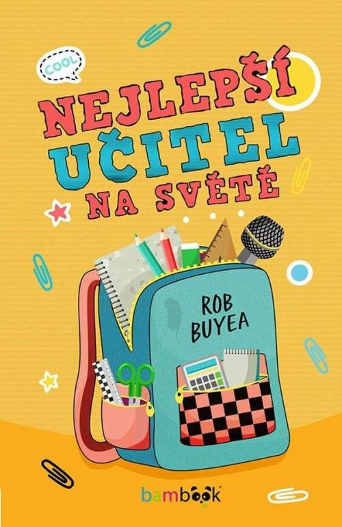 Nejlepší učitel na světě - Rob Buyea