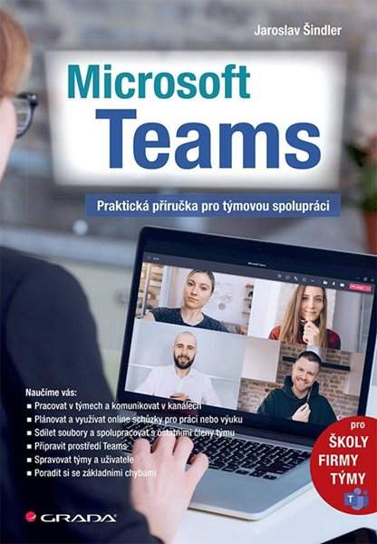 Microsoft Teams -- Praktická příručka pro týmovou spolupráci