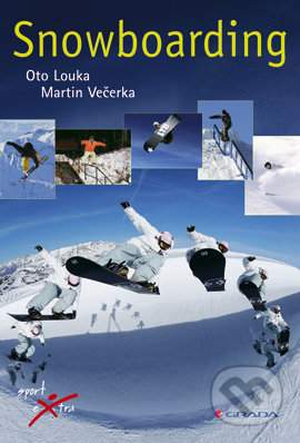 Snowboarding - Oto Louka, Martin Večerka