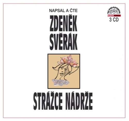 SUPRAPHON Svěrák Zdeněk: Strážce nádrže CD