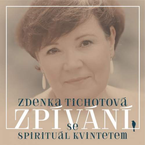 Supraphon Tichotová Zdenka: Zpívání se Spirituál kvintetem CD