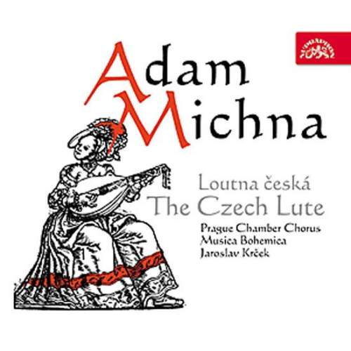 Supraphon Michna Adam: Loutna česká CD