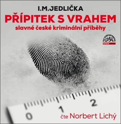 Supraphon Norbert Lichý – Jedlička: Přípitek s vrahem CD