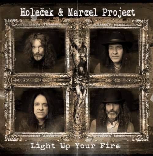 Supraphon Holeček & Marcel Project: Light Up Your Fire CD