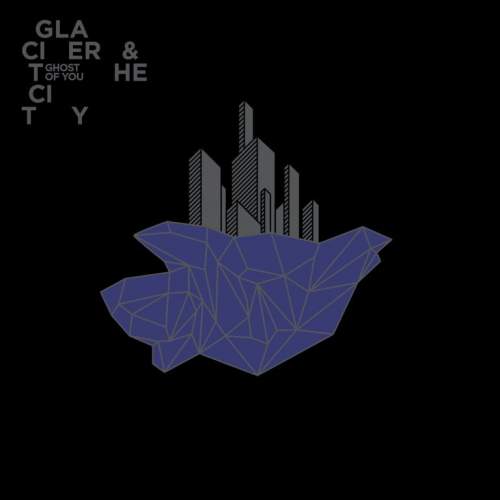 Supraphon Ghost of You: Glacier and the City CD