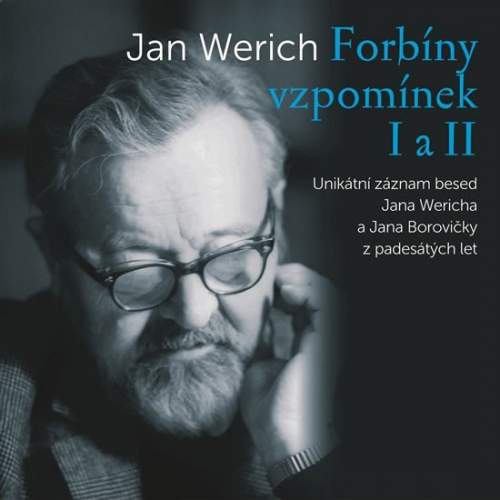 Supraphon Jan Werich: Forbíny vzpomínek I a II záznamy z let 1958/1959 CD