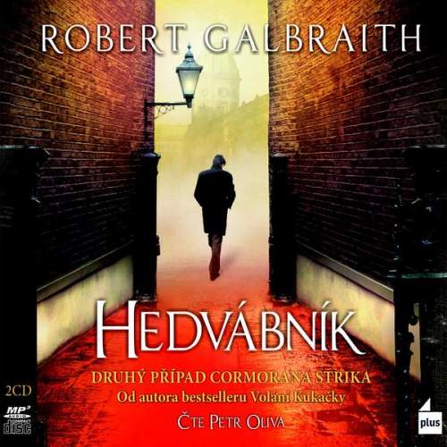 Hedvábník - Galbraith Robert