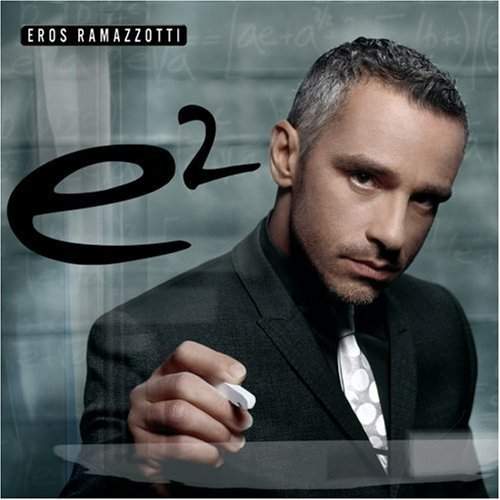 Eros Ramazzotti – E2 CD