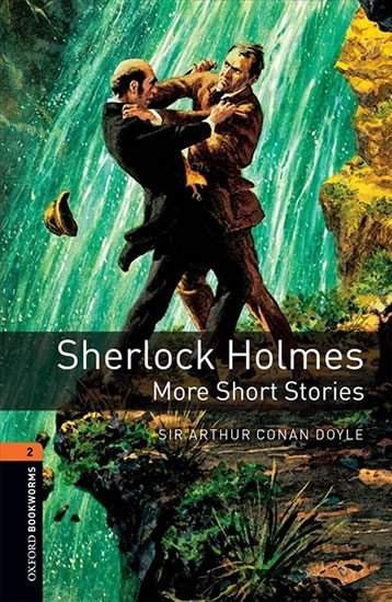Arthur Conan Doyle: SHERLOCK HOLMES MORE SHORT STORIES