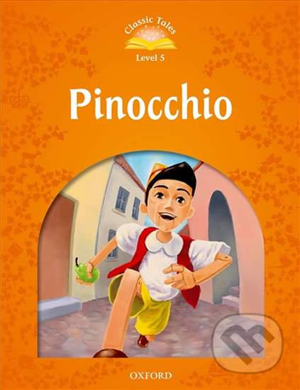 Classic Tales Second Edition Level 5 Pinocchio + Audio MP3 Pack - Arengo Sue